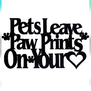 Black Wall Art Decor - Pets Leave Paw Prints